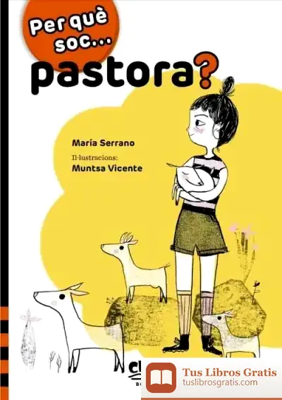 Descargar Per Què Soc... Pastora?