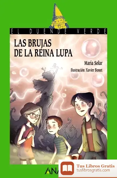 Descargar Las Brujas De La Reina Lupa