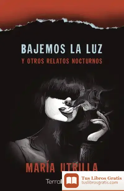 Descargar Bajemos La Luz de María Utrilla Julve