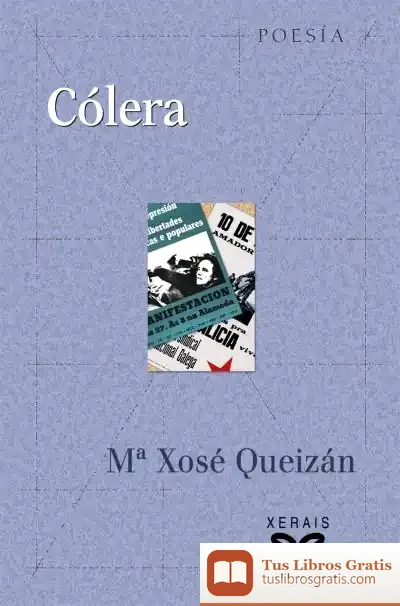 Descargar Cólera de María Xosé Queizán
