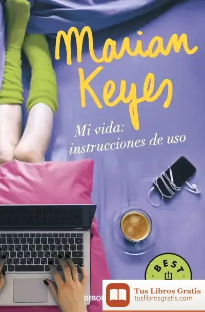 Descargar Mi Vida: Instrucciones De Uso de Marian Keyes
