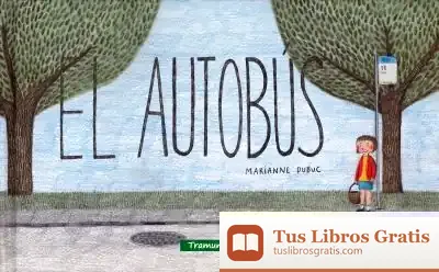 Descargar El Autobús de Marianne Dubuc