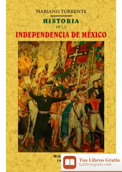 Descargar Historia De La Independecia De México