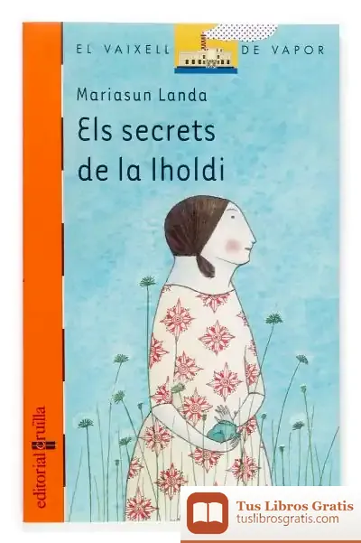 Descargar Els Secrets De La Iholdi de Mariasun Landa
