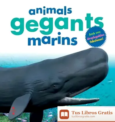 Descargar Animals Gegants Marins de Marie Greenwood
