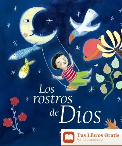 Descargar Los Rostros De Dios de Marie-hélène Delval