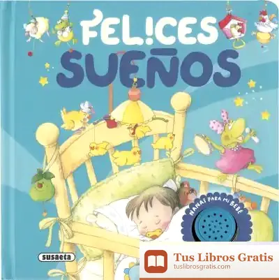 Descargar Felices Sueños de Marifé González