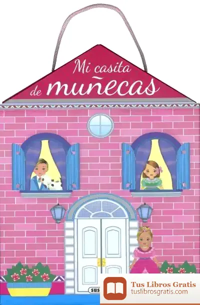 Descargar Mi Casita De Muñecas de Marifé González