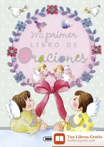 Descargar Pequeños Cristianos. Mi Primer Libro De Oraciones de Marifé González