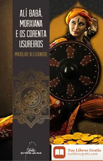 Descargar Alí Babá. Morxiana E Os Corenta Usureiros