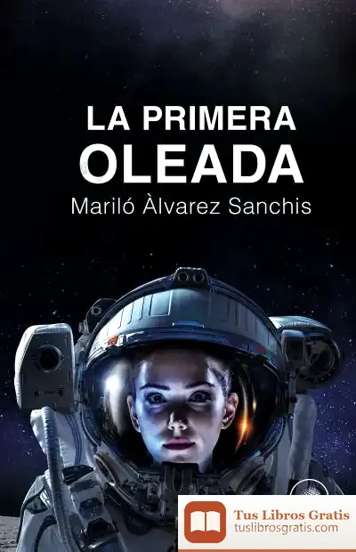 Descargar La Primera Oleada