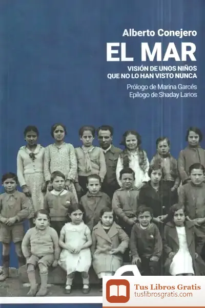 Descargar El Mar: Visión De Unos Niños Que No Lo Han Visto Nunca de Marina Garcés