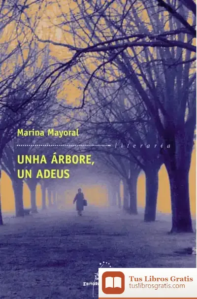 Descargar Unha Árbore, Un Adeus