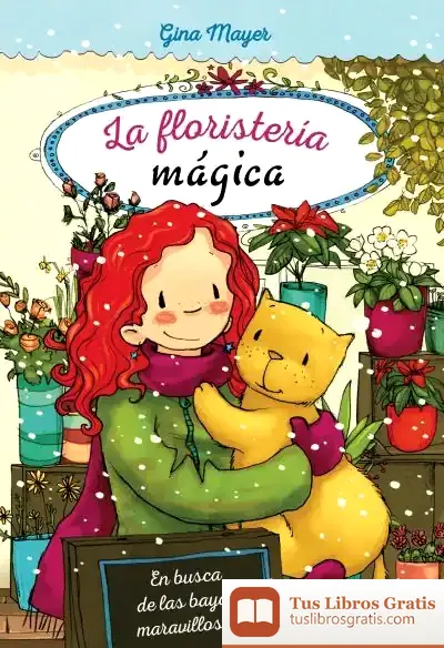 Descargar La Floristería Mágica: En Busca De Las Bayas Maravillosas de Marinella Terzi