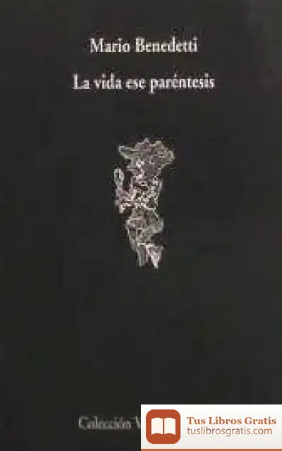 Descargar La Vida Ese Paréntesis