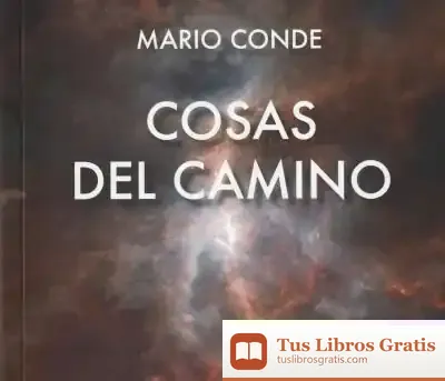 Descargar Cosas Del Camino de Mario Conde