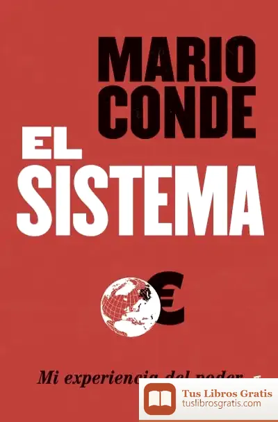 Descargar El Sistema. Mi Experiencia Del Poder