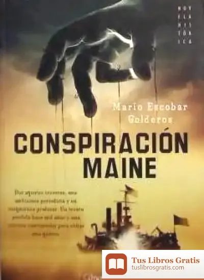 Descargar Conspiración Maine de Mario Escobar