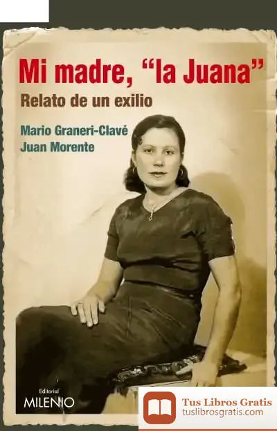 Descargar Mi Madre, ""La Juana""
