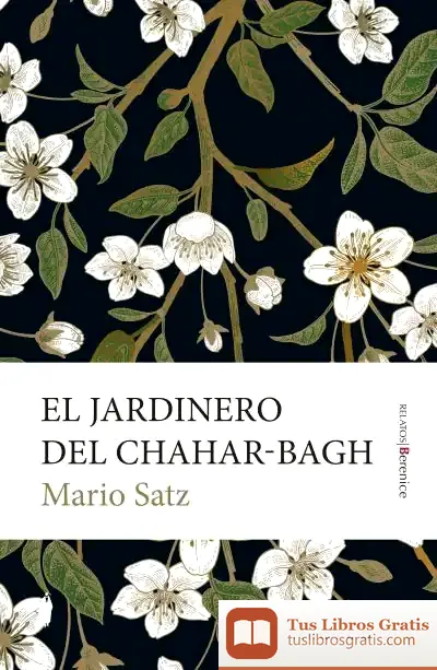 Descargar El Jardinero Del Chahar-Bagh