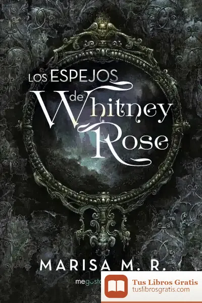 Descargar Los Espejos De Whitney Rose