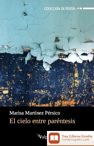Descargar El Cielo Entre Paréntesis