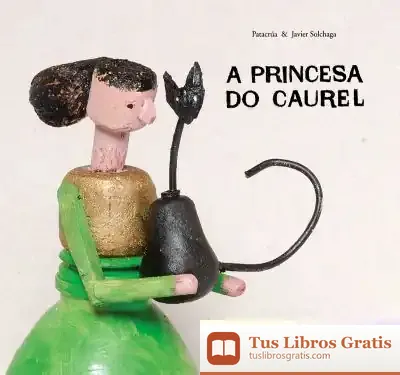 Descargar A Princesa Do Caurel de Marisa Núñez
