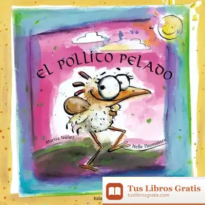 Descargar El Pollito Pelado de Marisa Núñez