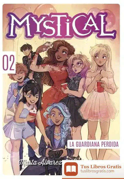 Descargar Mystical 2. La Guardiana Perdida de Marta Álvarez