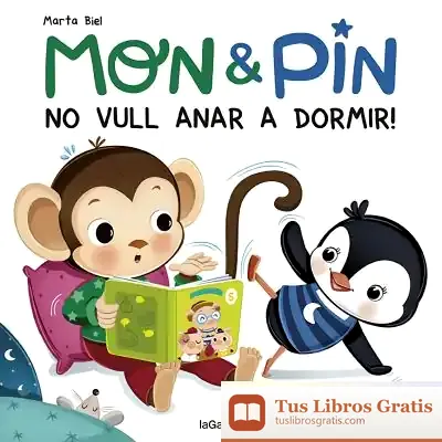 Descargar Mon & Pin. No Vull Anar A Domir! de Marta Biel