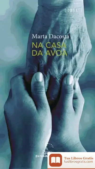 Descargar Na Casa Da Avoa (Dombate (Poesía))