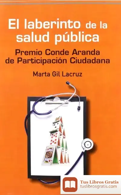 Descargar El Laberinto De La Salud Pública