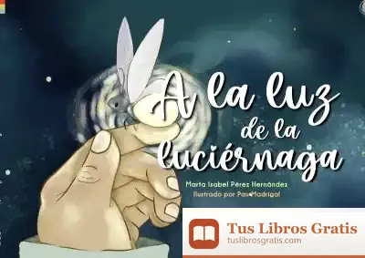Descargar A La Luz De La Luciérnaga