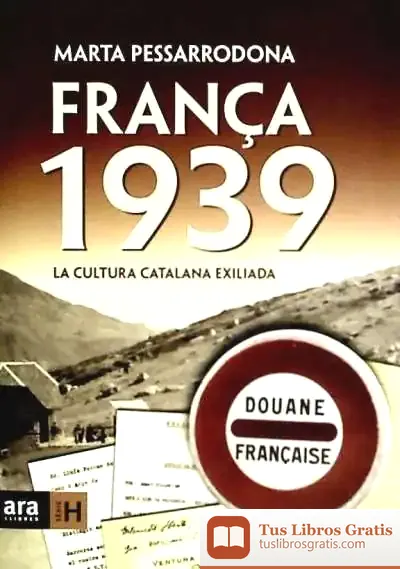 Descargar França 1939 de Marta Pessarrodona
