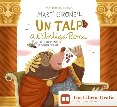 Descargar Un Talp A L'Antiga Roma de Martí Gironell