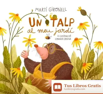 Descargar Un Talp Al Meu Jardí de Martí Gironell