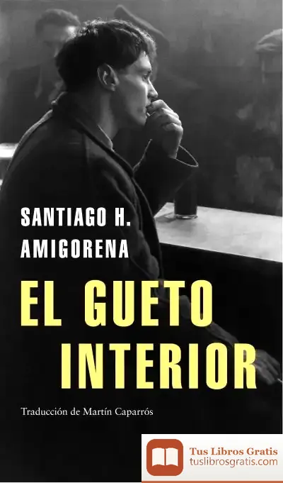 Descargar El Gueto Interior de Martín Caparrós