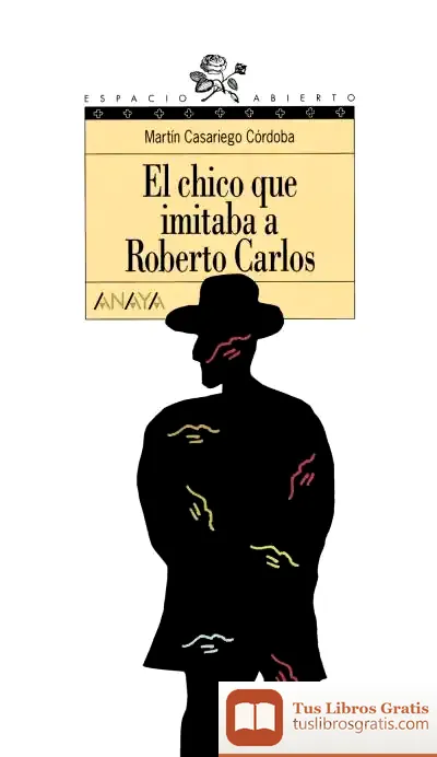 Descargar El Chico Que Imitaba A Roberto Carlos