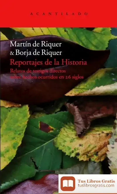 Descargar Reportajes De La Historia de Martín de Riquer