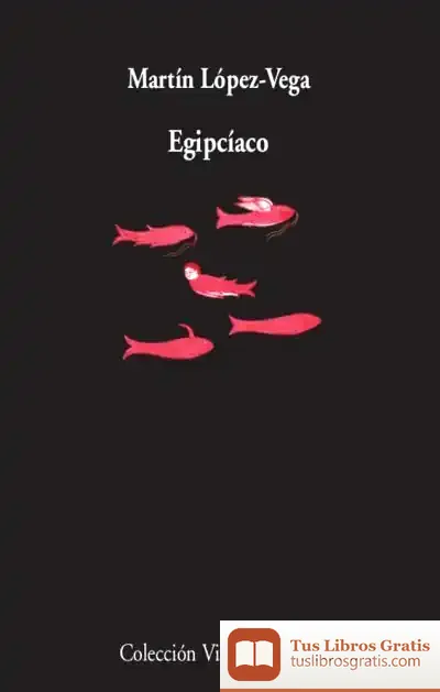 Descargar Egipcíaco de Martín López-vega