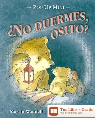 Descargar ¿No Duermes, Osito? de Martin Waddell