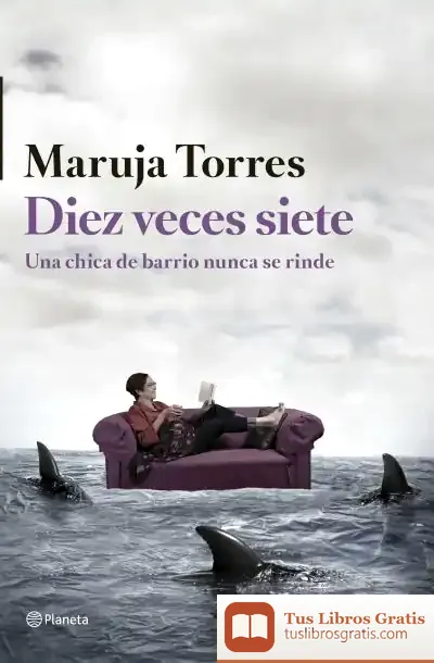 Descargar Diez Veces Siete de Maruja Torres