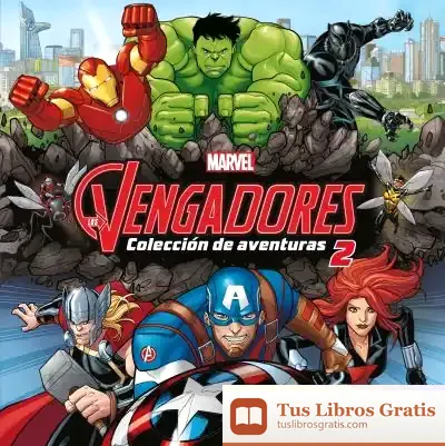 Descargar Los Vengadores. Colección De Aventuras 2