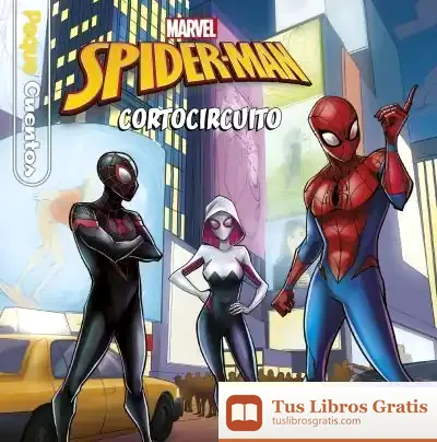 Descargar Spider-Man Cortocircuito. Pequecuentos