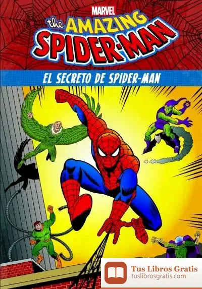Descargar Spider-Man. El Secreto De Spider-Man