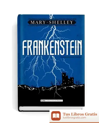 Descargar Frankenstein (Clásicos) de Mary Wollstonecraft Shelley