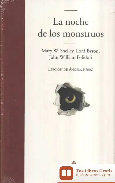 Descargar Noche De Los Monstruos, La de Mary Wollstonecraft Shelley