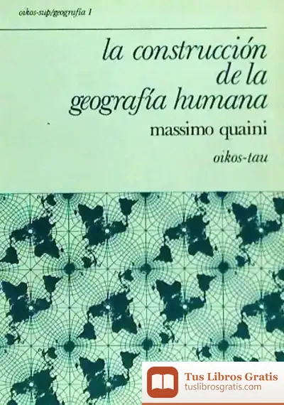 Descargar La Construcción De La Geografía Humana