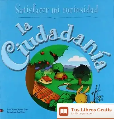 Descargar La Ciudadania (Satisfacer Mi Curiosidad)