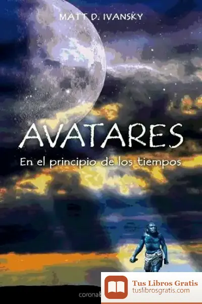 Descargar Avatares En El Principio De Los Tiempos de Francisco Martín Casalderrey